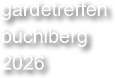 gardetreffen büchlberg
2026