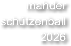 mahder schützenball 
2026