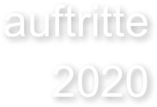 auftritte 2020